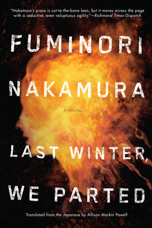Last Winter We Parted by Fuminori Nakamura