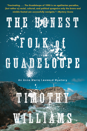 The Honest Folk of Guadeloupe by Timothy Williams