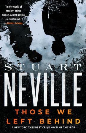 Those We Left Behind by Stuart Neville