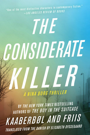 The Considerate Killer by Lene Kaaberbol and Agnete Friis