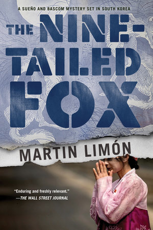 The Nine-Tailed Fox by Martin Limón