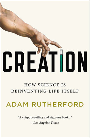 Creation by Adam Rutherford