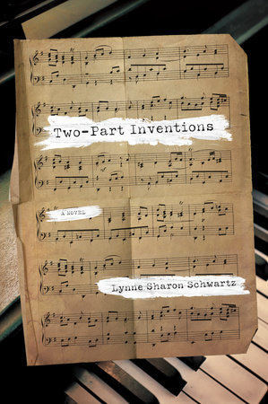 Two-Part Inventions by Lynne Sharon Schwartz