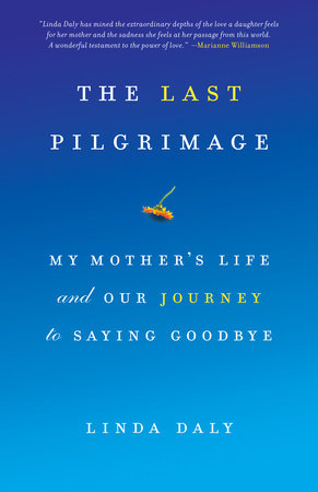 The Last Pilgrimage by Linda Daly