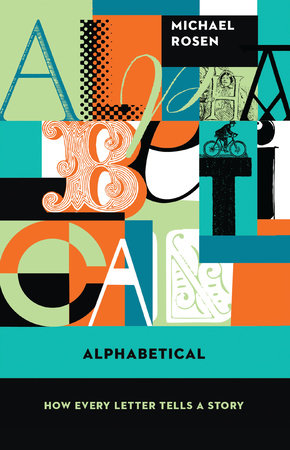 Alphabetical by Michael Rosen
