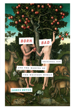 Born Bad by James Boyce