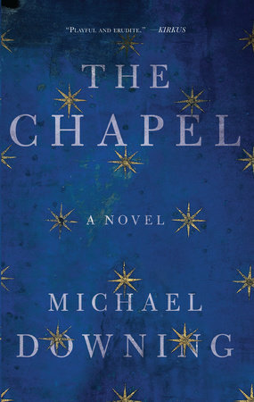 The Chapel by Michael Downing