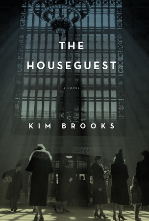 The Houseguest by Kim Brooks