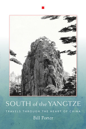 South of the Yangtze by Bill Porter