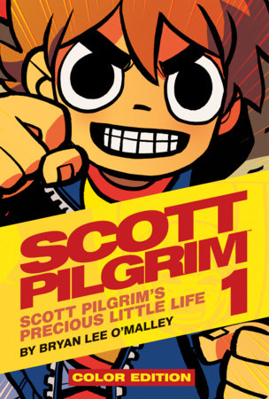 Scott Pilgrim Vol. 1: Precious Little Life by Bryan Lee O'Malley