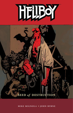 Hellboy Volume 1: Seed of Destruction by Mike Mignola