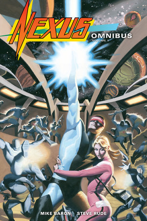Nexus Omnibus Volume 1 by Mike Baron