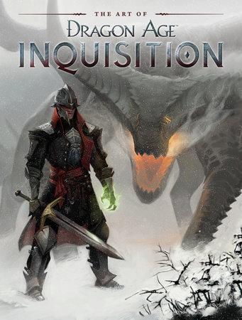 The Art of Dragon Age: Inquisition by Bioware