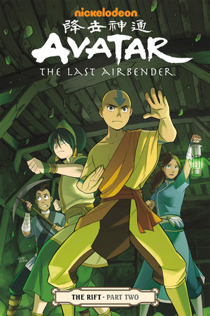 Avatar: The Last Airbender - The Rift Part 2 by Gene Luen Yang and Michael Dante DiMartino