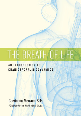 The Breath of Life by Cherionna Menzam-Sills, PhD