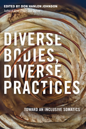 Diverse Bodies, Diverse Practices by 