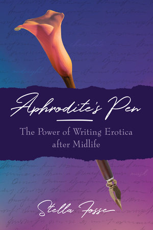 Aphrodite's Pen by Stella Fosse