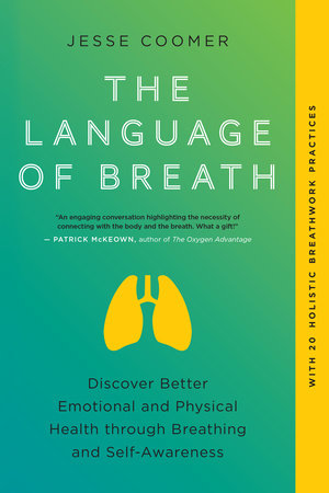 The Language of Breath by Jesse Coomer