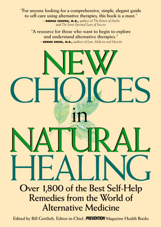 New Choices In Natural Healing by Bill Gottlieb