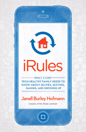 iRules by Janell Burley Hofmann