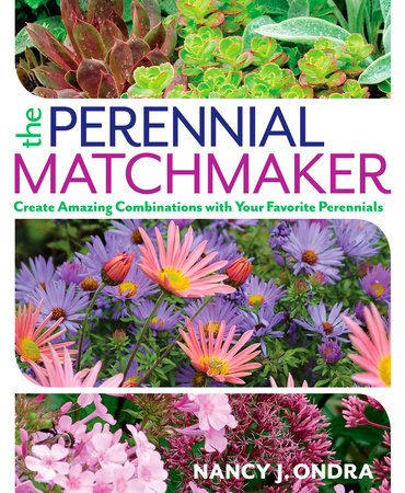 The Perennial Matchmaker by Nancy J. Ondra