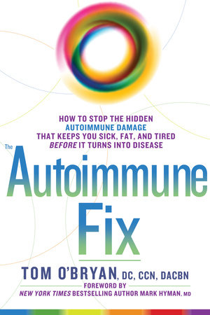 The Autoimmune Fix by Tom O'Bryan