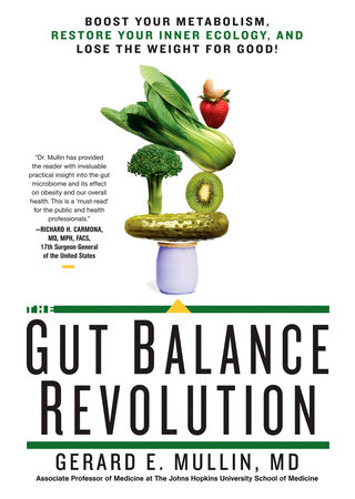 The Gut Balance Revolution by Gerard E. Mullin
