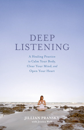 Deep Listening by Jillian Pransky and Jessica Wolf