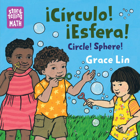 Circulo! Esfera! / Circle! Sphere! by Grace Lin