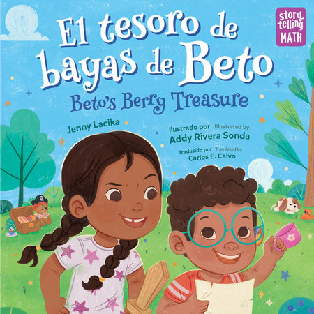 El tesoro de bayas de Beto / Beto's Berry Treasure (Spanish Bilingual Edition) by Jenny Lacika