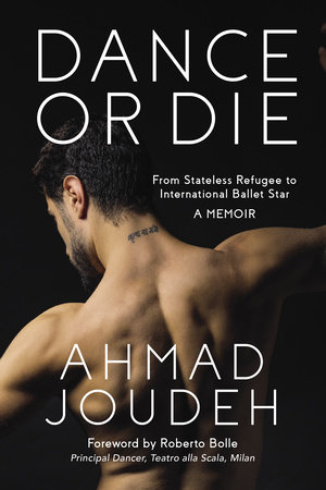 Dance or Die by Ahmad Joudeh