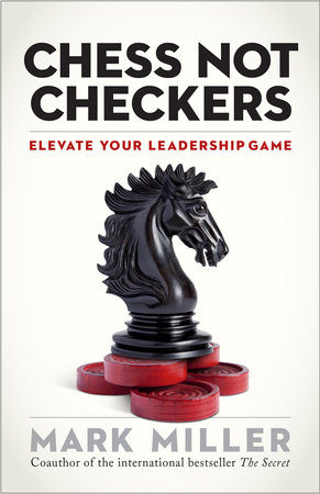 Chess Not Checkers by Mark Miller