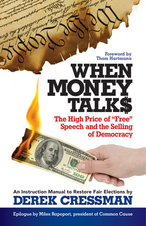 When Money Talks by Derek Cressman