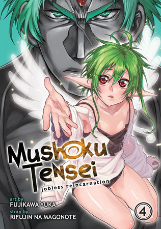 Mushoku Tensei: Jobless Reincarnation (Manga) Vol. 4 by Rifujin Na Magonote