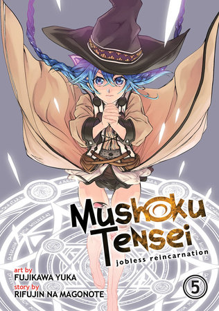 Mushoku Tensei: Jobless Reincarnation (Manga) Vol. 5 by Rifujin Na Magonote