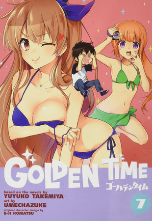 Golden Time Vol. 7 by Yuyuko Takemiya
