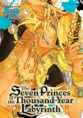 The Seven Princes of the Thousand-Year Labyrinth Vol. 4 by Aikawa Yu; Illustrated by Atori Haruno