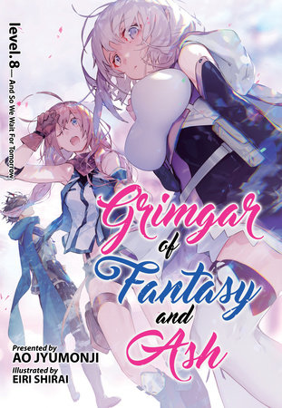Grimgar of Fantasy and Ash (Light Novel) Vol. 8 by Ao Jyumonji