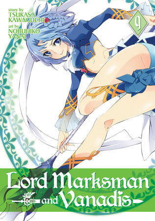 Lord Marksman and Vanadis Vol. 9 by Tsukasa Kawaguchi