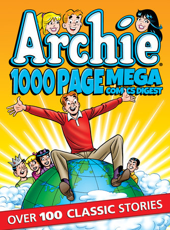 Archie 1000 Page Comics Mega-Digest by Archie Superstars