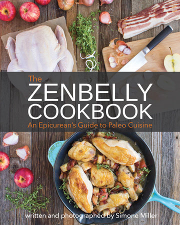 Zenbelly Cookbook by Simone Miller