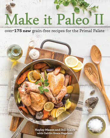 Make It Paleo II by Hayley Mason