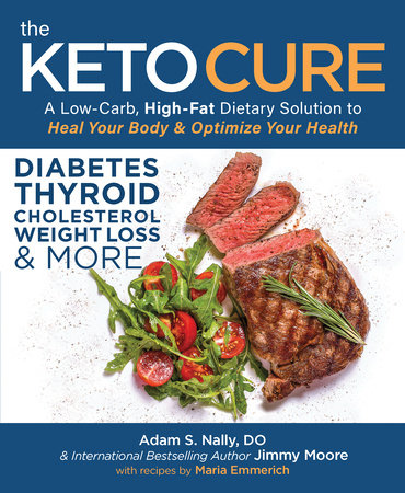 The Keto Cure by Adam Nally and Jimmy Moore