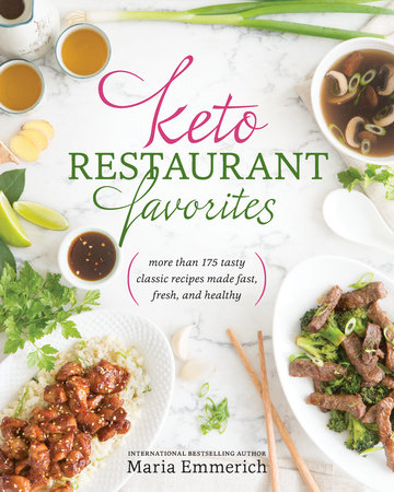 Keto Restaurant Favorites by Maria Emmerich