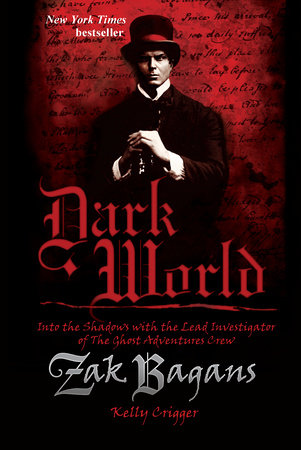 Dark World by Zak Bagans