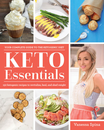 Keto Essentials by Vanessa Spina