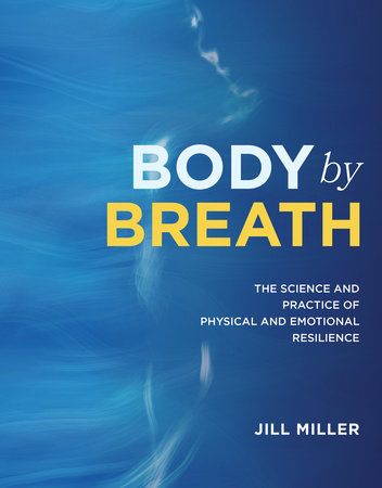 Body by Breath by Jill Miller