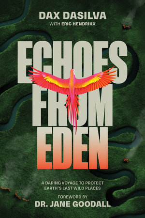 Echoes from Eden by Dax Dasilva and Eric Hendrikx