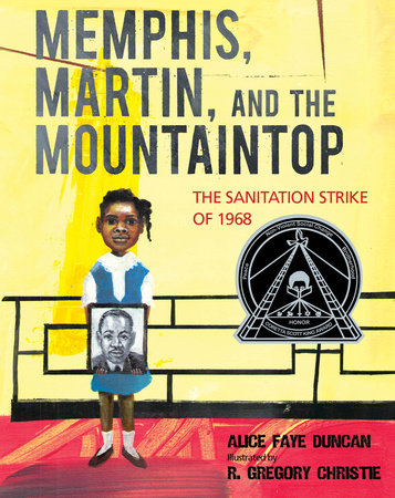 Memphis, Martin, and the Mountaintop by Alice Faye Duncan
