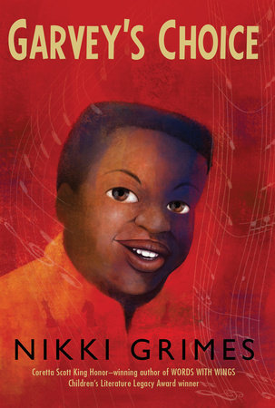 Garvey's Choice by Nikki Grimes